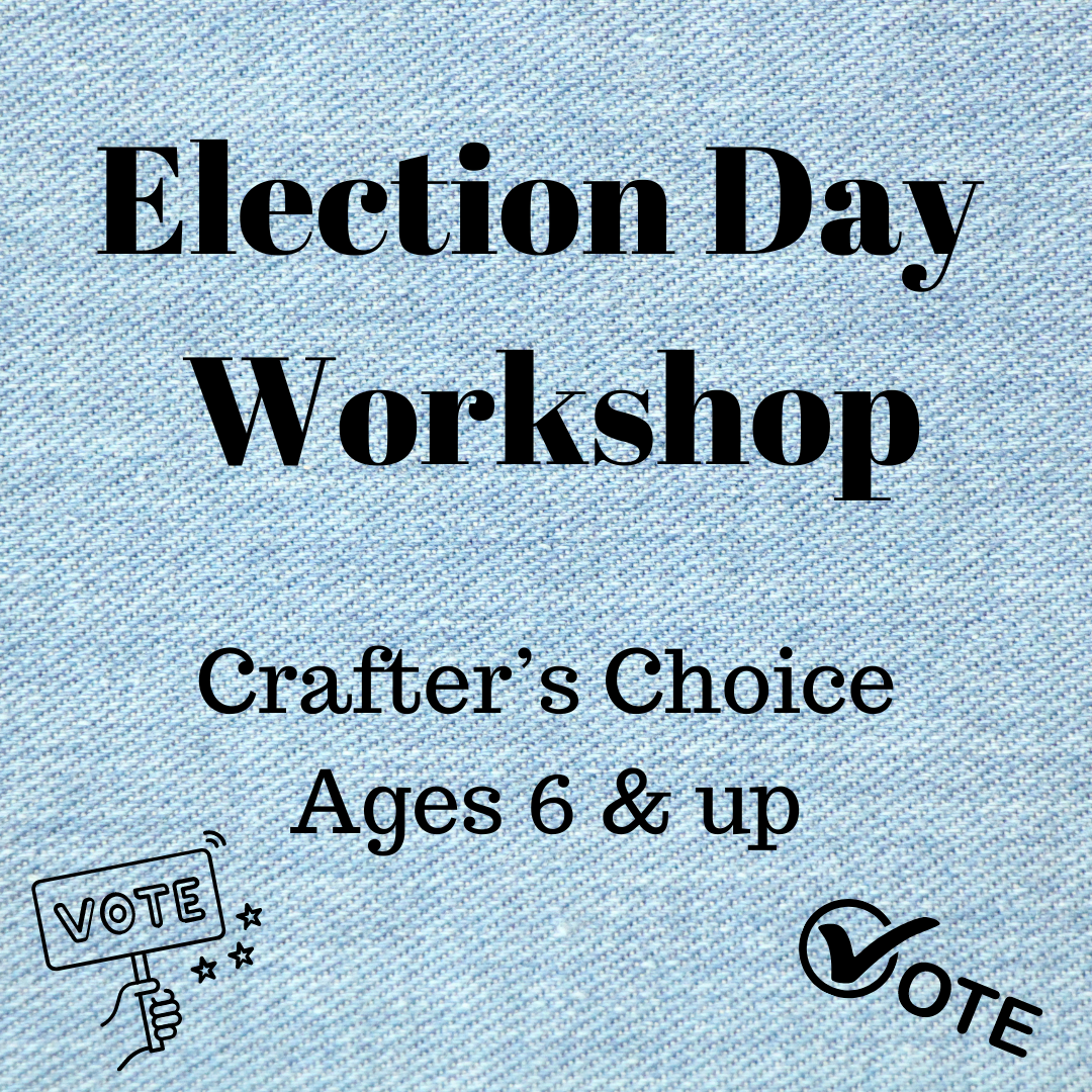 Election Day Workshop